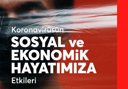 Koronavirüsün SOSYAL ve EKONOMİK HAYATIMIZA Etkileri