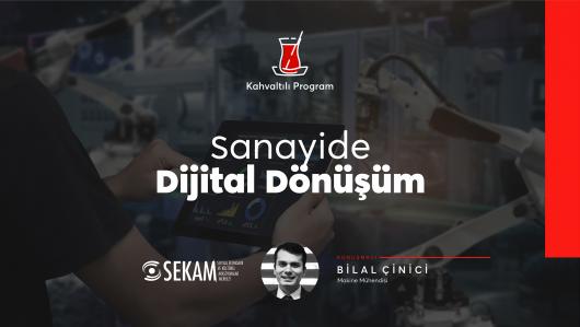 Sanayide Dijital Dönüşüm