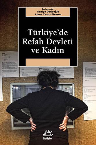 Türkiye'de Refah Devleti Ve KADIN