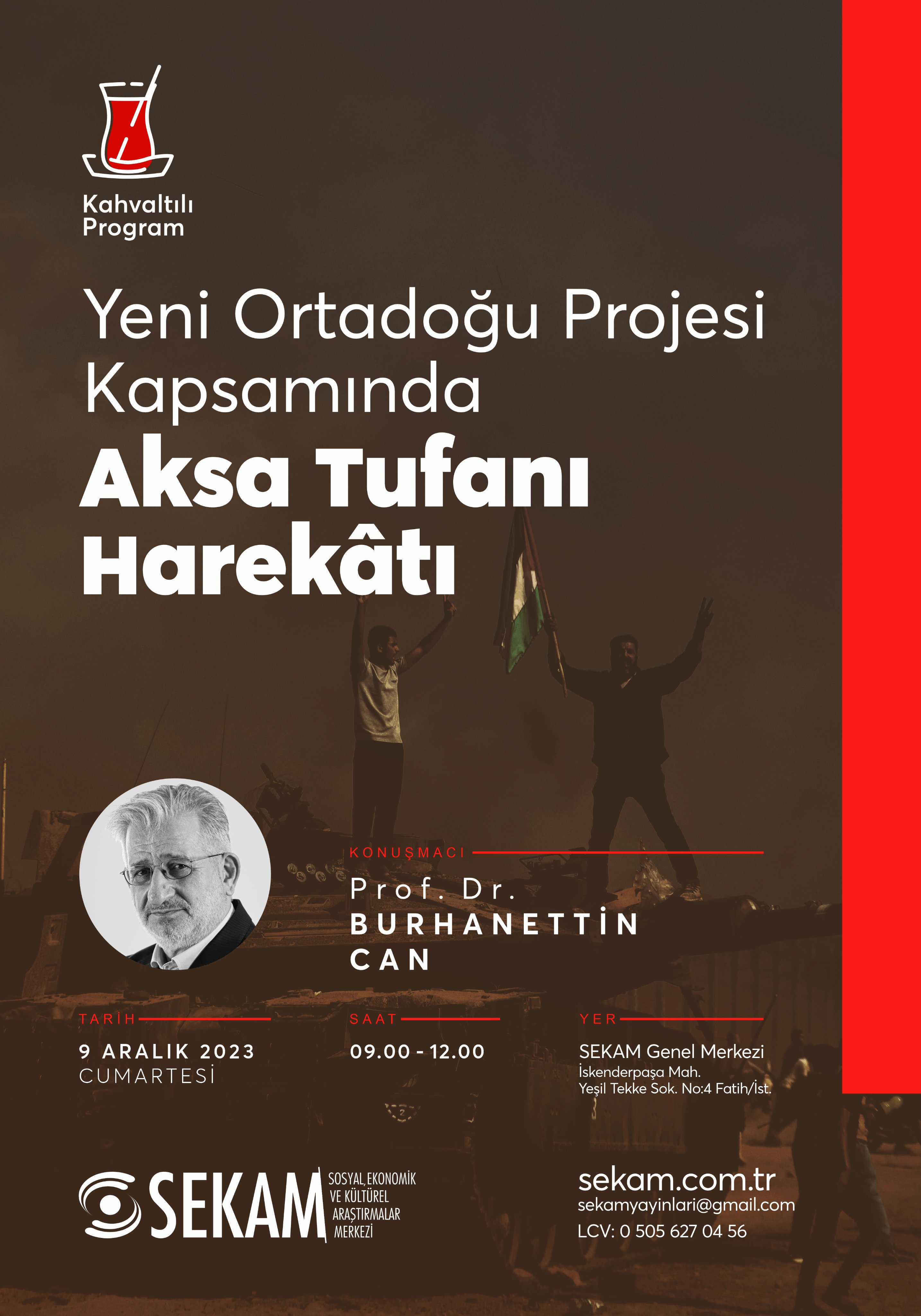 Yeni Ortadoğu Projesi Kapsamında AKSA TUFANI HAREKATI