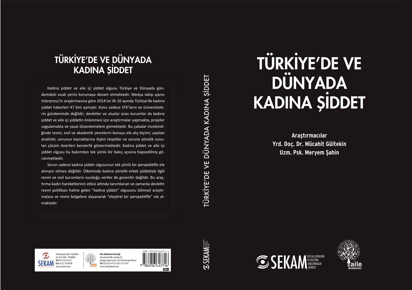 TÜRKİYE'DE ve DÜNYADA KADINA ŞİDDET