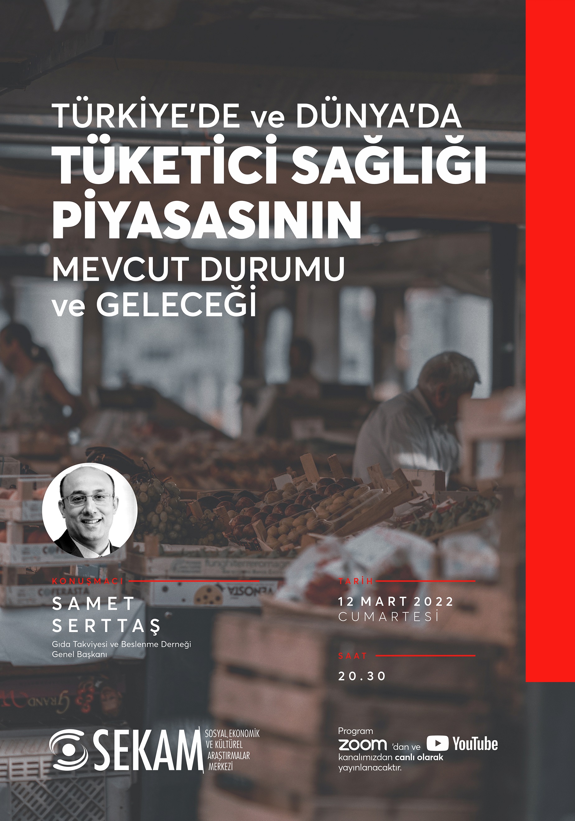 TÜRKİYE'DE VE DÜNYA'DA TÜKETİCİ SAĞLIĞI PİYASASININ DURUMU VE GELECEĞİ / SAMET SERTTAŞ