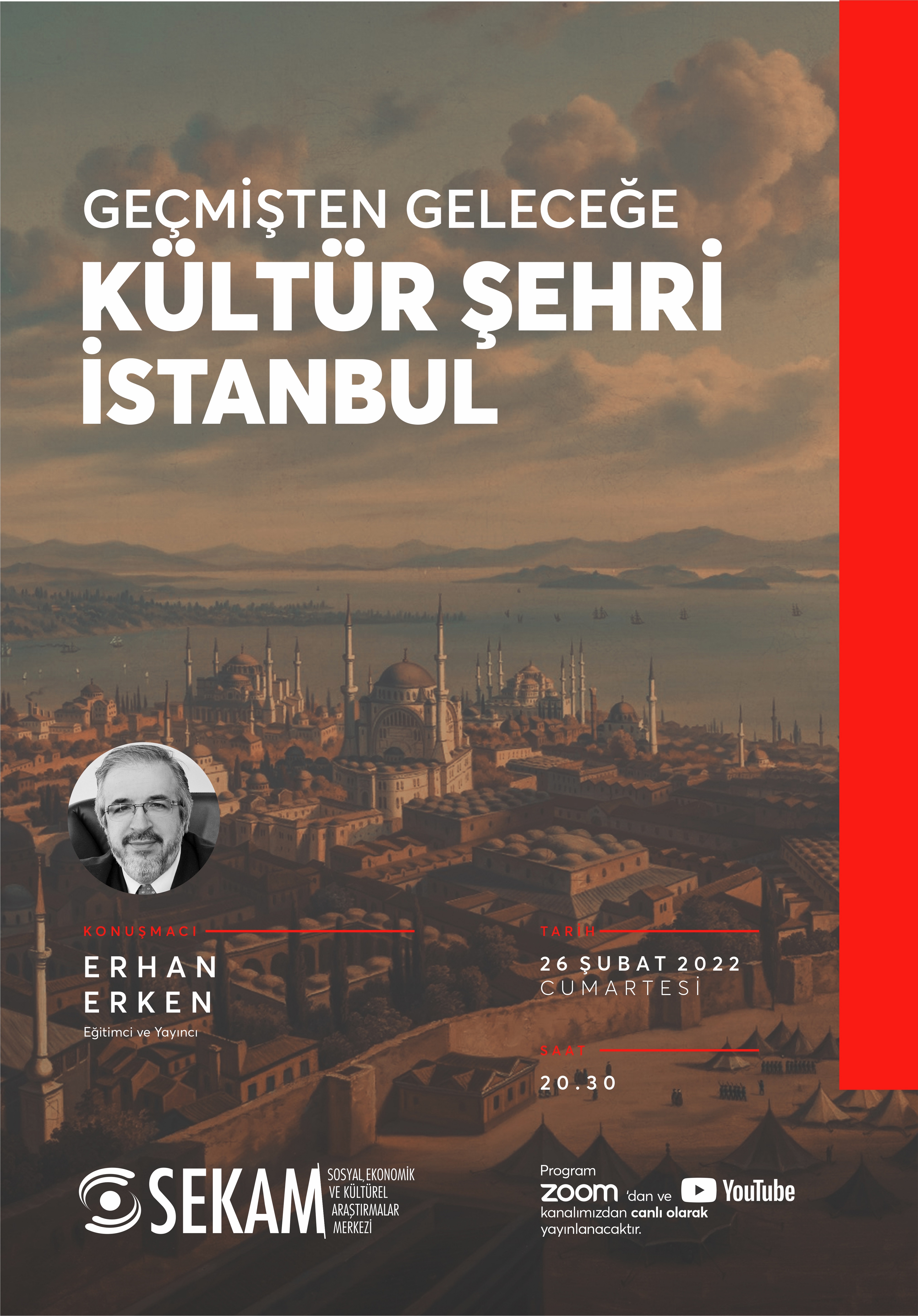 Geçmişten Geleceğe Kültür Şehri İstanbul / Erhan ERKEN
