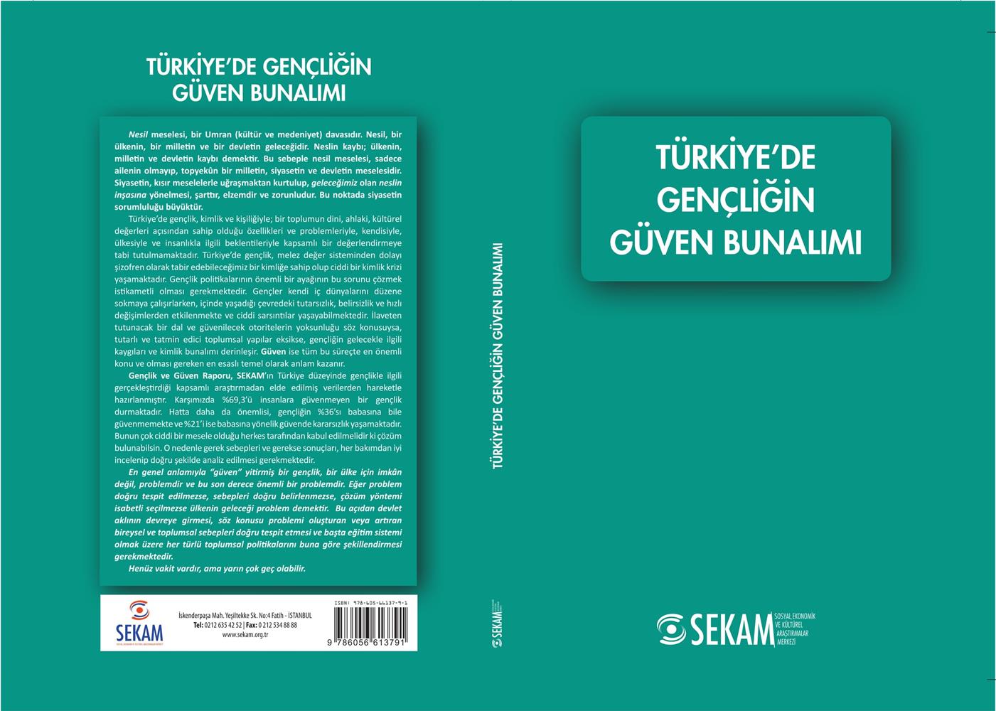 TÜRKİYE'DE GENÇLİĞİN GÜVEN BUNALIMI